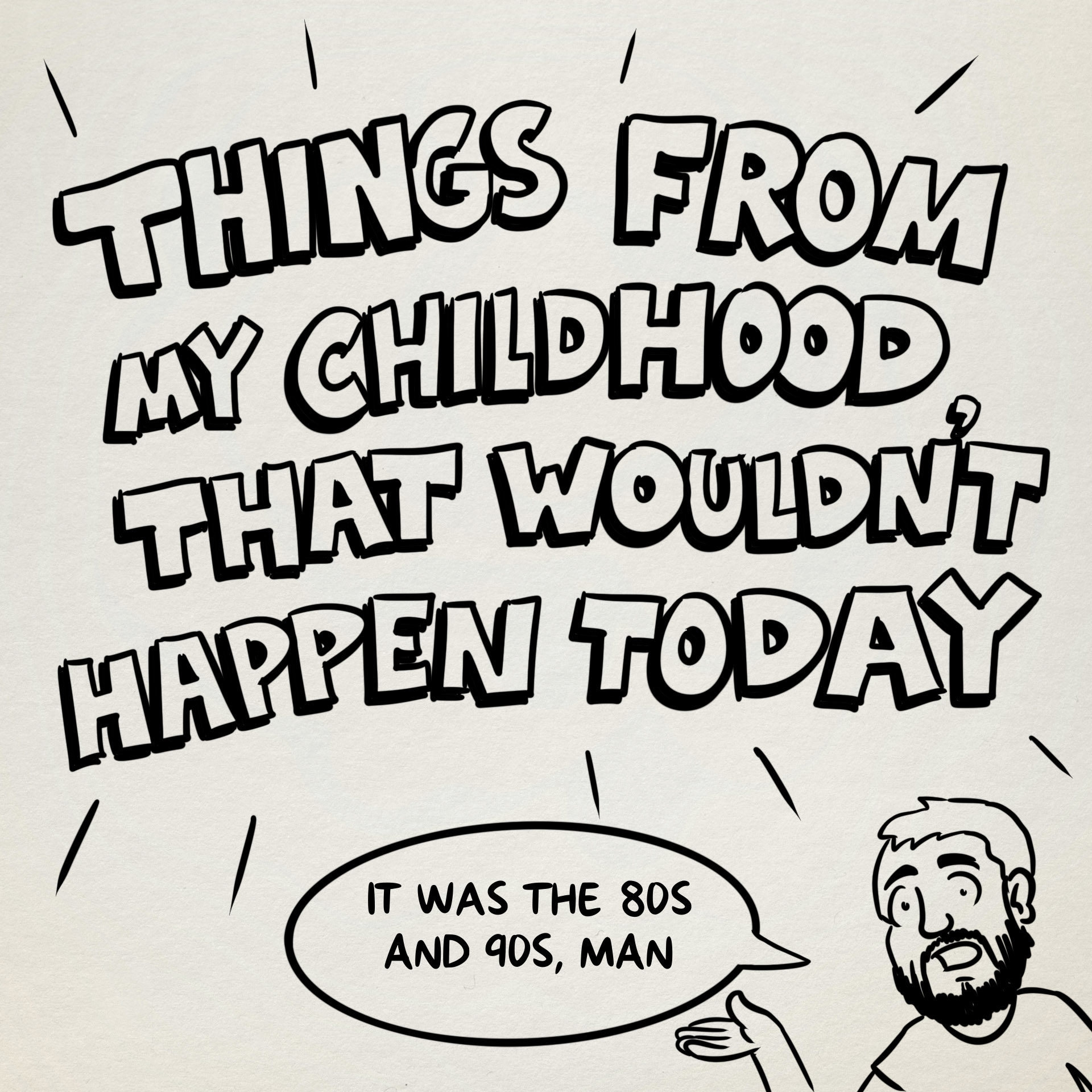 Things from my Childhood